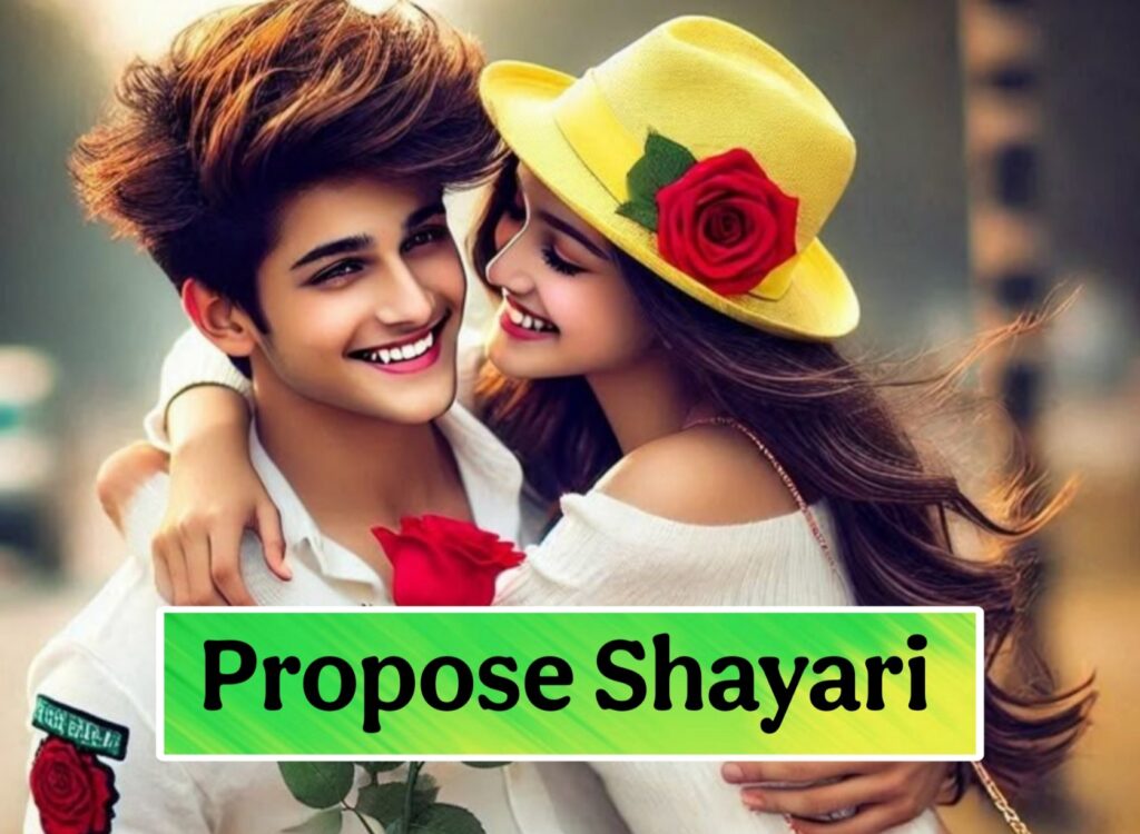 Propose Shayari